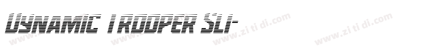 Dynamic Trooper Sli字体转换